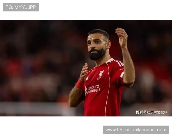 利物浦新变动，萨拉赫深陷队内纷争